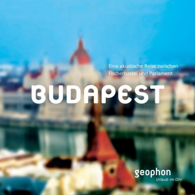 Cover vom geophon Hörbuch über Budapest.